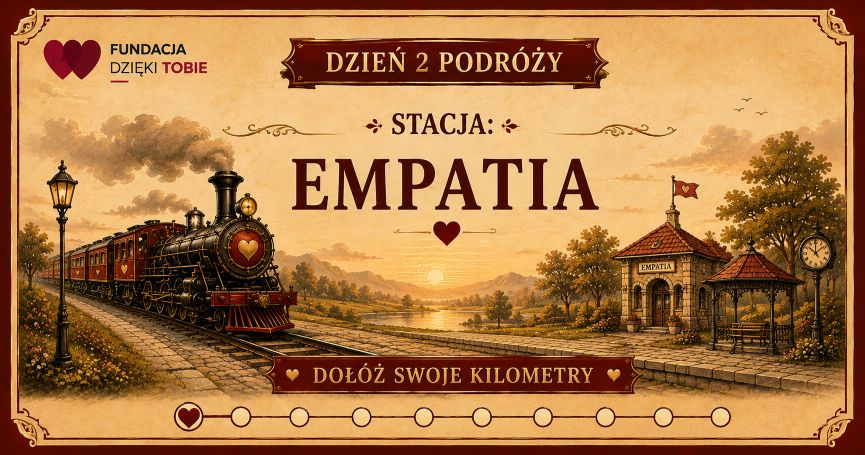 Dzień 2 podróży — stacja EMPATIA